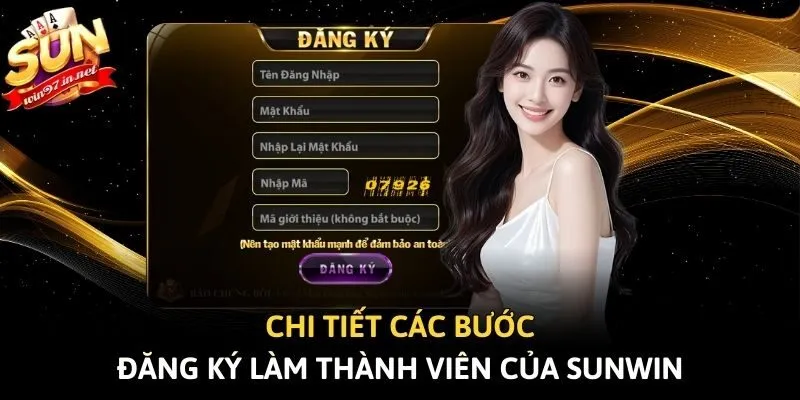 Chi tiết c&aacute;c bước đăng k&yacute; l&agrave;m th&agrave;nh vi&ecirc;n của Sunwin