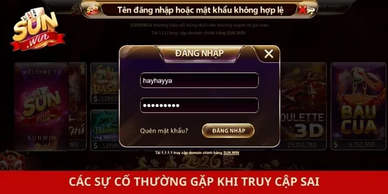Các sự cố thường gặp khi truy cập sai
