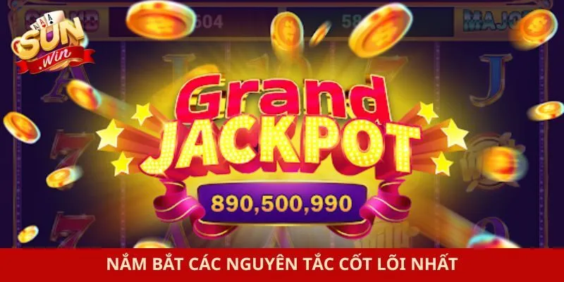 Nắm bắt các nguyên tắc cốt lõi nhất