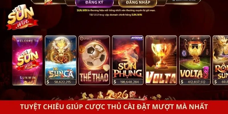 Tuyệt chiêu giúp cược thủ cài đặt mượt mà nhất